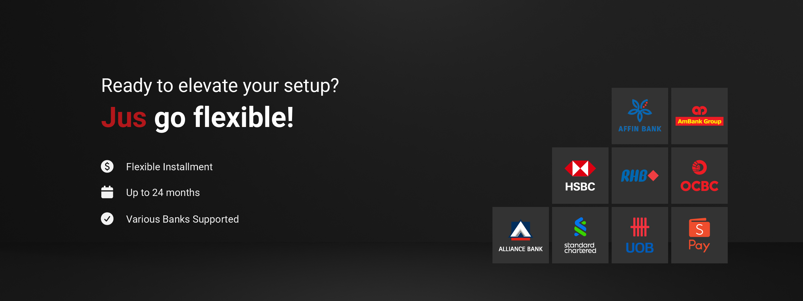 Ready to elevate your setup? Jus go flexible!