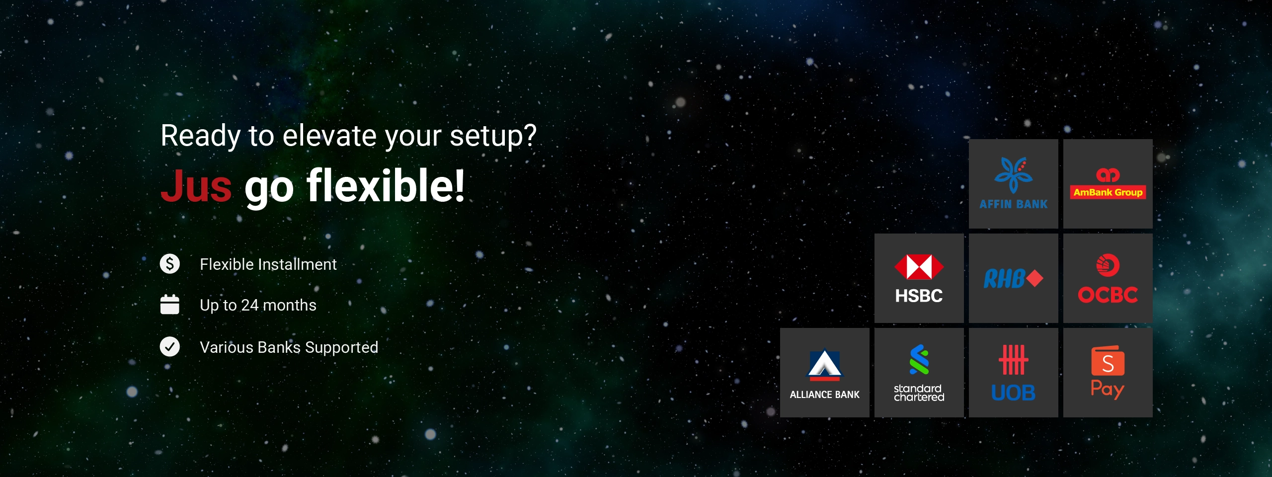 Ready to elevate your setup? Jus go flexible!